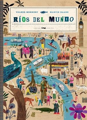 Ríos del mundo | 9788412314335 | Mehnert, Volker