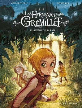 Las hermanas Gremillet. El sueño de Sarah | 9788467940749 | BARBUCCI