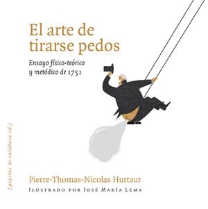 El arte de tirarse pedos | 9788493720551 | Hurtaut, Pierre-Thomas-Nicolas