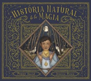 Història natural de la màgia | 9788418279874 | David, Poppy