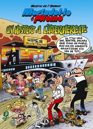 Mortadel·lo i Filemó. Misteri a l'hipermercat (Mestres de l'Humor 56) | 9788402423610 | Ibáñez, Francisco