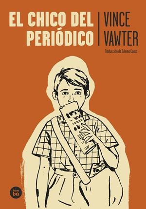 El chico del periódico | 9788483437995 | Vawter, Vince