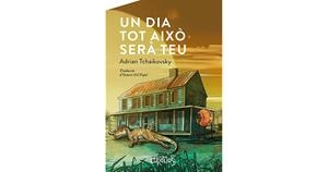 UN DIA TOT AIXÒ SERÀ TEU | 9788412119572 | TCHAIKOVSKY, ADRIAN