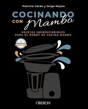 Cocinando con Mambo | 9788441544628 | Cotán García, Patricia/Mejías Vega, Jorge
