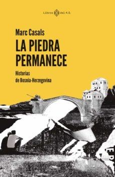 La piedra permanece | 9788417678845 | Casals Iglesias, Marc