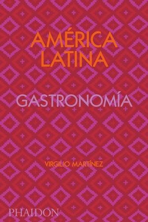 ESP América Latina Gastronomía | 9781838663544 | Gill, Nicholas / MARTINEZ, VIRGILIO