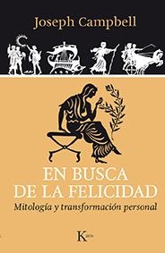 En busca de la felicidad | 9788499884042 | Campbell, Joseph
