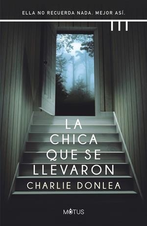 La chica que se llevaron | 9788412299205 | Donlea, Charlie
