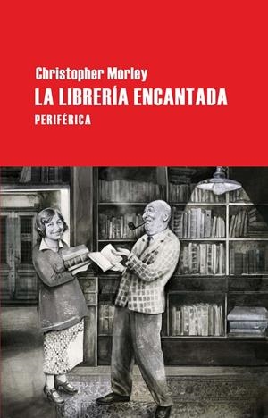 LIBRERIA ENCANTADA,LA 2ªED | 9788492865703 | Christopher Morley