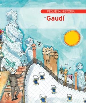 Pequeña historia de Gaudí | 9788499790473 | Duran i Riu, Fina