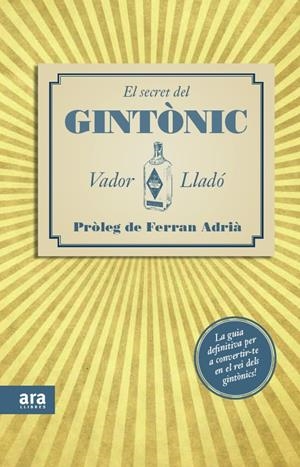 El secret del Gintònic | 9788415224563 | Lladó Trens, Salvador
