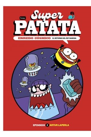 Superpataca, Enredo cósmico | 9788418101922 | Laperla, Artur
