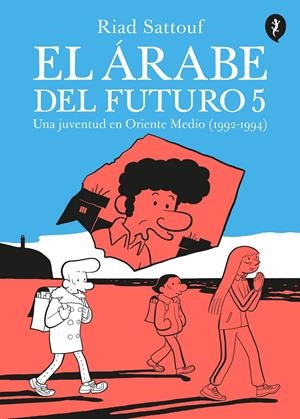 El árabe del futuro 5 | 9788418347665 | Sattouf, Riad