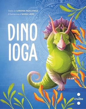 DINO IOGA | 9788466150323 | Pajalunga, Lorena