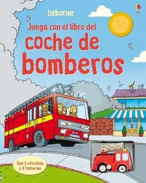 JUEGA CON EL COCHE DE BOMBEROS | 9781409503620 | Taplin, Sam/Taplin, Sam