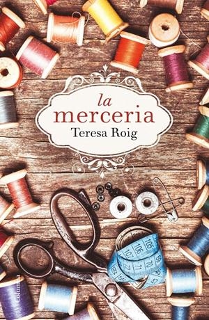 La merceria | 9788466420051 | Teresa Roig Omedes