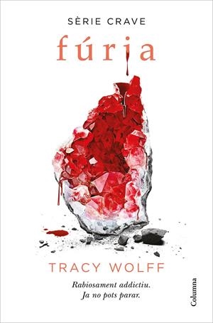 Fúria (Sèrie Crave 2) | 9788466427593 | Wolff, Tracy