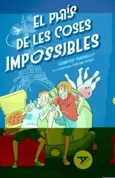 El País de les Coses Impossibles | 9788447946518 | Puigpelat Valls, Francesc