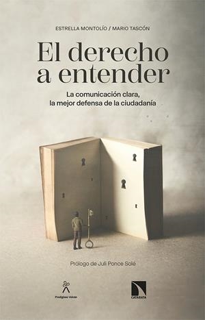 El derecho a entender | 9788490979662 | Montolío, Estrella/Tascón, Mario