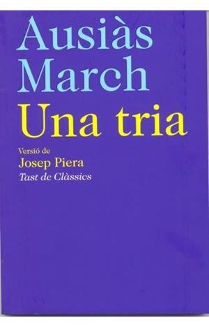 Una tria | 9788472267718 | March, Ausiàs