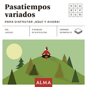 Pasatiempos variados para disfrutar ¡Aquí y ahora! | 9788418008702 | Varios autores