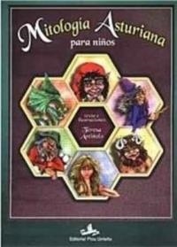 Mitología asturiana para niños y niñas | 9788493402716 | Antiñolo Lucas, Teresa