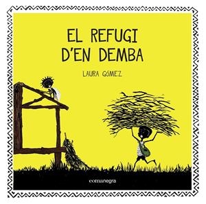 El refugi d'en Demba | 9788416033706 | Gómez García, Laura