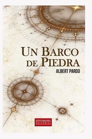 UN BARCO DE PIEDRA | 9788412454918 | PARDO BALTEIRO, ALBERT