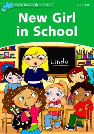 Dolphin Readers 3. New Girl in School | 9780194401012 | Lindop, Christine