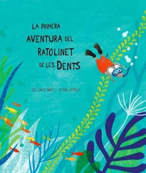 RATOLINET DE LES DENTS,EL - CAT | 9788494444623 | José Carlos Andrés/Betania Zacarias