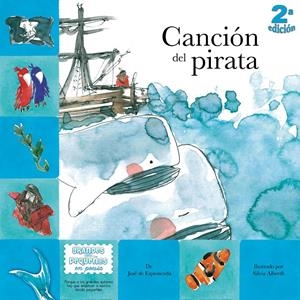 Canción del pirata | 9788494318818 | José de Espronceda i Sílvia Alberdi