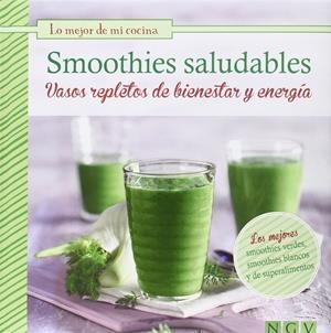 Smoothies saludables. Vasos repletos de bienestar y energía | 9783625006220 | AA.VV