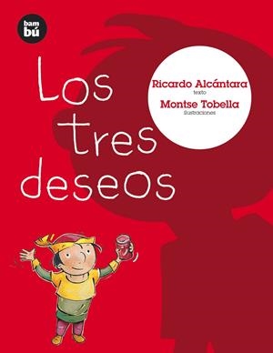 Los tres deseos | 9788483430095 | Alcántara, Ricardo