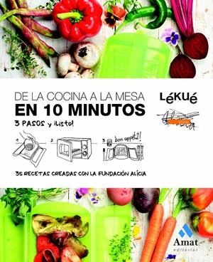 DE LA COCINA A LA MESA EN 10 MINUTOS CASTELLANO | 9788497356688 | LEKUE y FUNDACION ALICIA