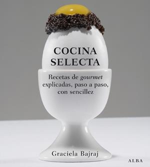 Cocina selecta | 9788484284932 | Bajraj, Graciela