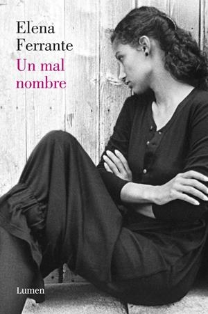 Un mal nombre (Dos amigas 2) | 9788426421739 | FERRANTE, ELENA