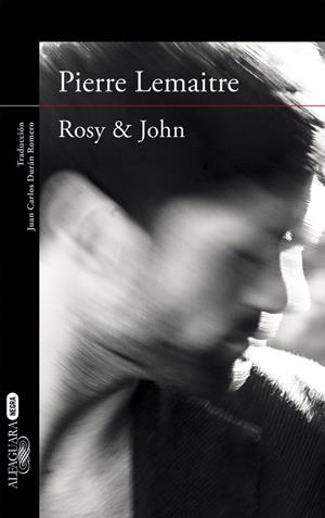 Rosy & John (Un caso del comandante Camille Verhoeven 3) | 9788420413631 | LEMAITRE, PIERRE