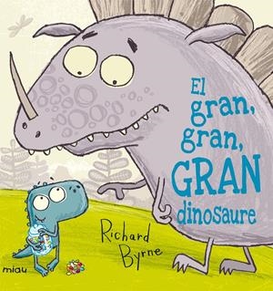 EL GRAN GRAN GRAN DINOSAURE CATALAN | 9788415116851 | Byrne, Richard