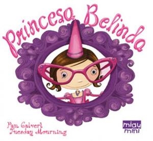 PRINCESA BELINDA | 9788415116318 | Calvert, Pam