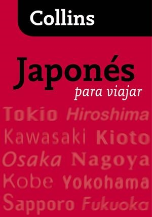Japonés para viajar (Para viajar) | 9788425343803 | COLLINS