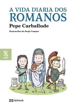 A vida diaria dos romanos | 9788491218593 | Carballude, Pepe
