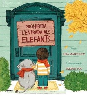 Prohibida l'entrada als elefants | 9788419094711 | Mantchev, Lisa/Yoo, Taeeun