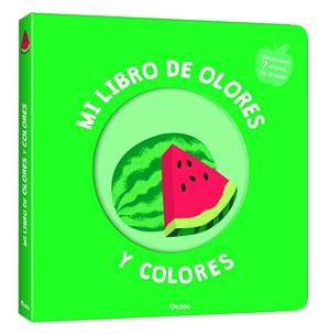 Mi libro de olores y colores. Frutas deliciosas | 9791039516709 | Mr. Iwi