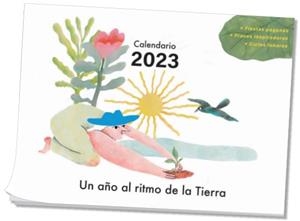 CALENDARIO DE PARED 2023 - UN AÑO AL RITMO DE LA TIERRA | 9788412587500 | VV.AA.
