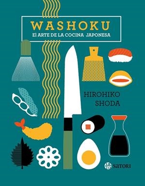 WASHOKU. EL ARTE DE LA COCINA JAPONESA | 9788419035264 | SHODA, HIROHIKO