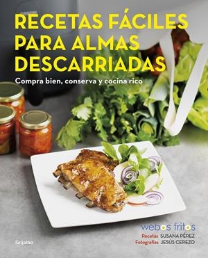 Recetas fáciles para almas descarriadas (Webos Fritos) | 9788418055102 | Pérez, Susana/Cerezo, Jesús