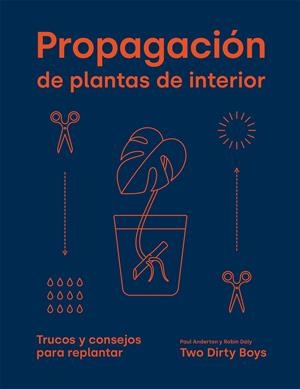 Propagación de plantas de interior | 9788419043085 | Anderton, Paul/Daly, Robin