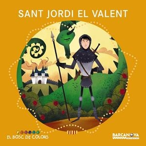 Sant Jordi el valent | 9788448938802 | Baldó, Estel/Gil, Rosa/Soliva, Maria