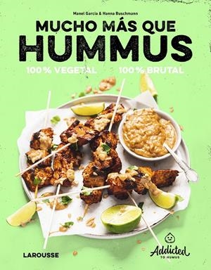 Mucho más que hummus. 100% vegetal | 9788419250469 | Garcia, Manel/Buschmann, Hanna