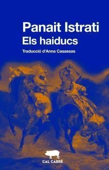 Els haiducs | 9788412585605 | Istrati, Panait